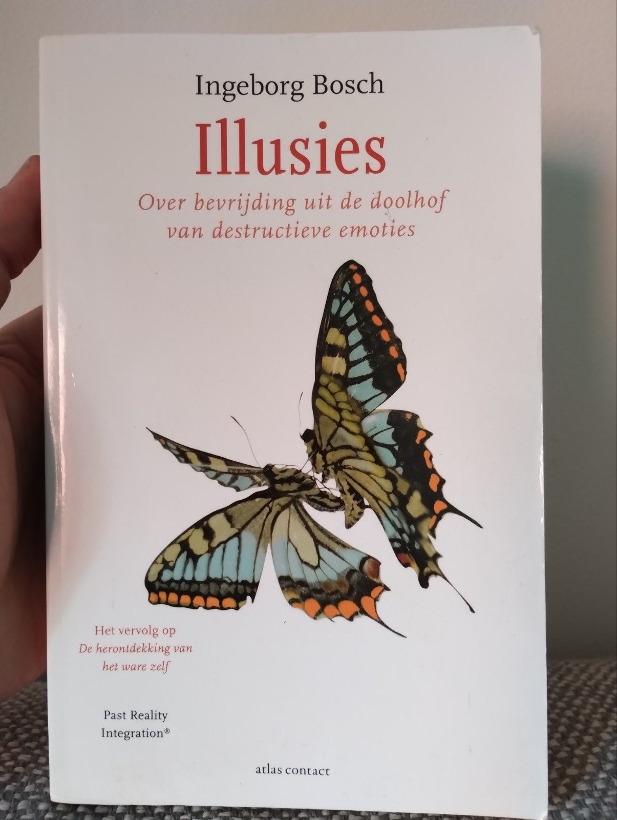 Ingeborg Bosch - Illusies & Herontdekking van het ware zelf, Ophalen of Verzenden, Gelezen, Ìngeborg Bosch