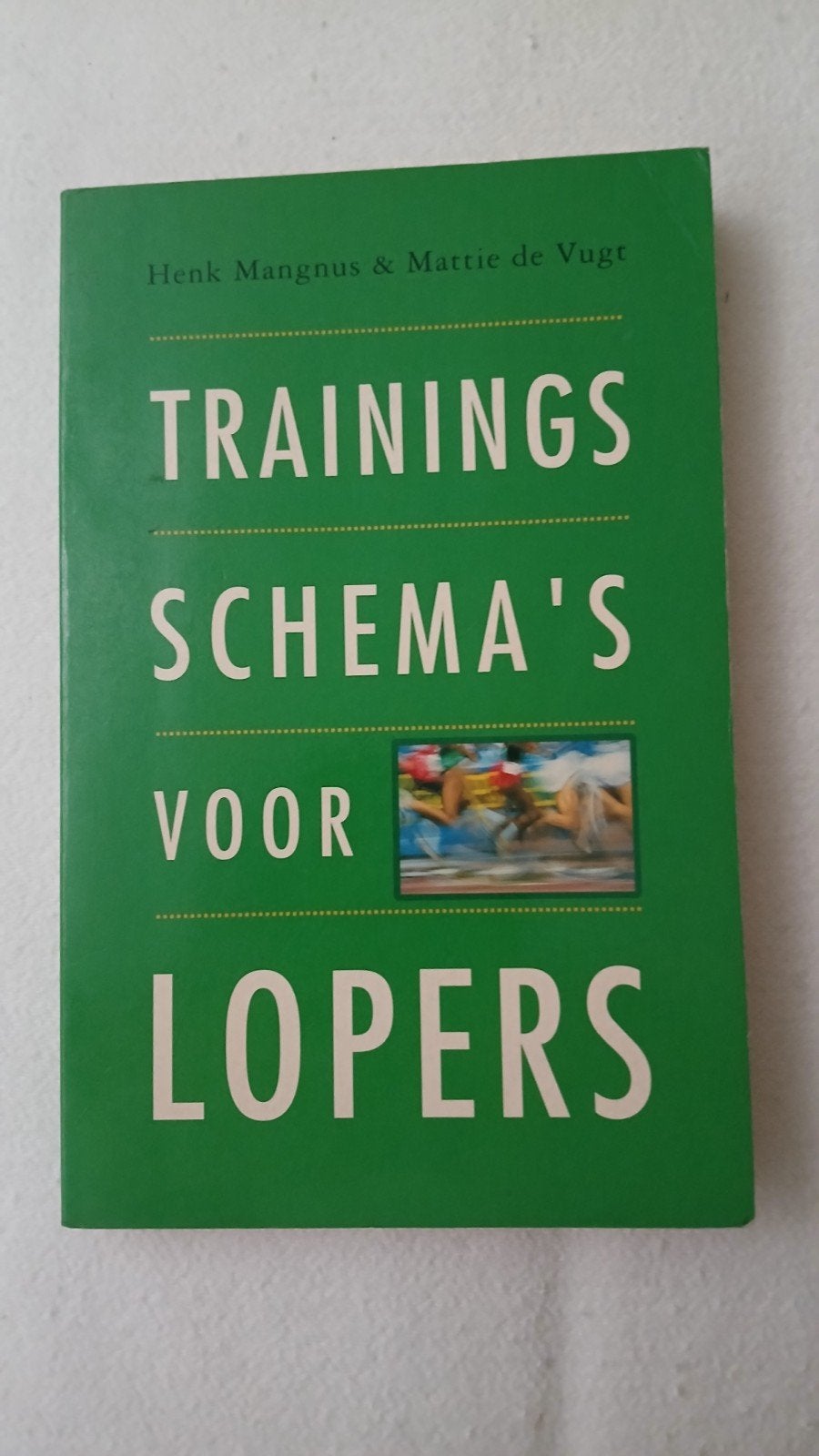 Trainingsschema's voor lopers, Ophalen of Verzenden, Gelezen, Henk Mangnus & Mattie de Vugt, Lopen en Fietsen
