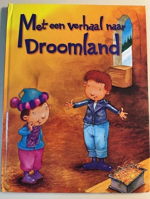 Met een verhaal naar Droomland, nog Nieuw (B68), Boeken, Fictie algemeen, Jongen of Meisje, Nieuw, Ophalen of Verzenden