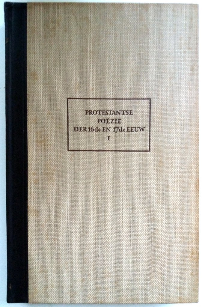 Protestantse Poezie der 16e en 17e eeuw (Deel I), Antiek en Kunst, Ophalen of Verzenden