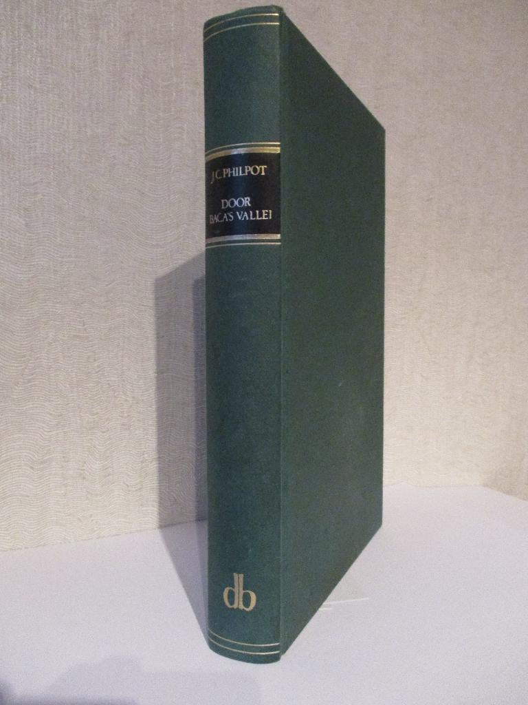 J.C. Philpot: Door Baca’s vallei (Bijbels dagboek)., Boeken, Gelezen, Christendom | Protestants, Ophalen of Verzenden, J.C. Philpot