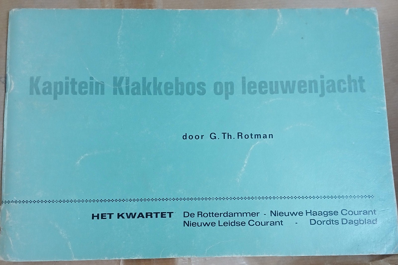 Kapitein Klakkebos op leeuwenjacht - G. Th. Rotman, Ophalen of Verzenden, Gelezen, G. Th. Rotman, Fictie algemeen
