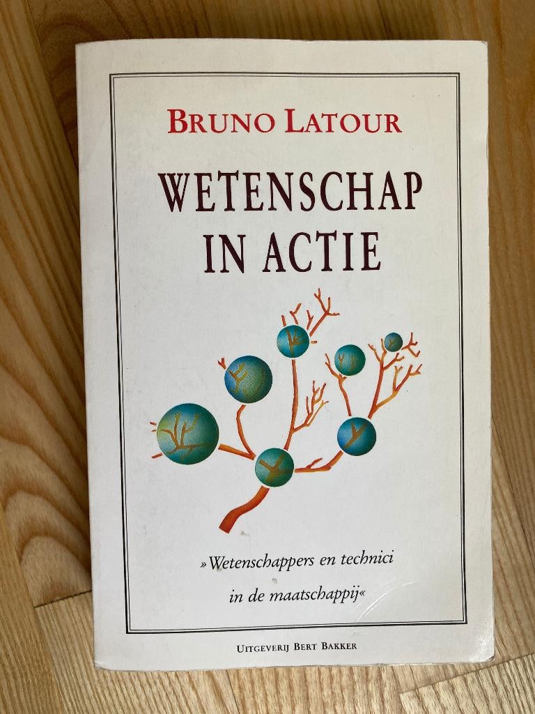 Boek Wetenschap in actie - Bruno Latour, Ophalen of Verzenden, Gelezen, Overige wetenschappen
