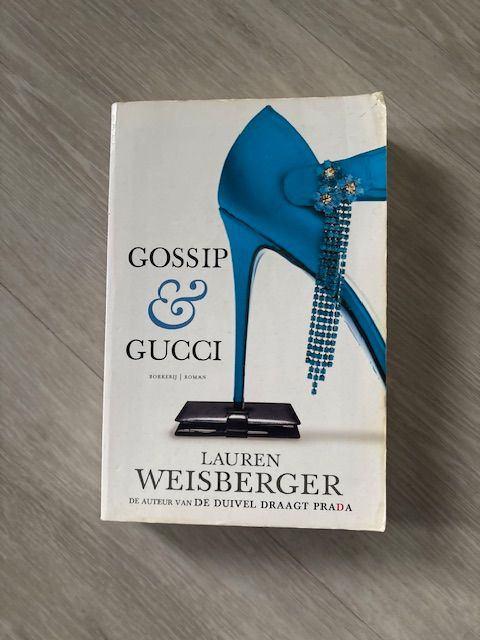 Gossip en Gucci van Lauren Weisberger, Ophalen of Verzenden, Gelezen, Lauren Weisberger