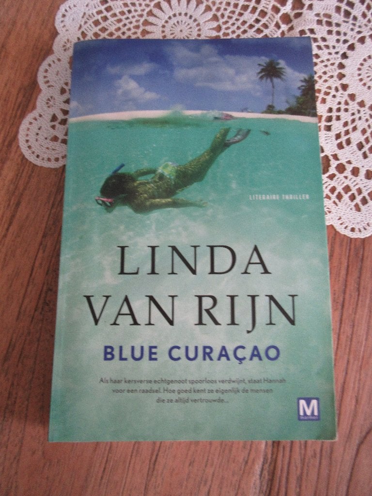 Blue Curacao. Linda van Rijn, Ophalen of Verzenden, Zo goed als nieuw, Linda van Rijn