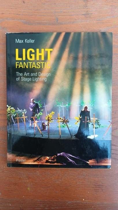 Light Fantastic - The Art and Design of Stage Lighting, Boeken, Verzenden
