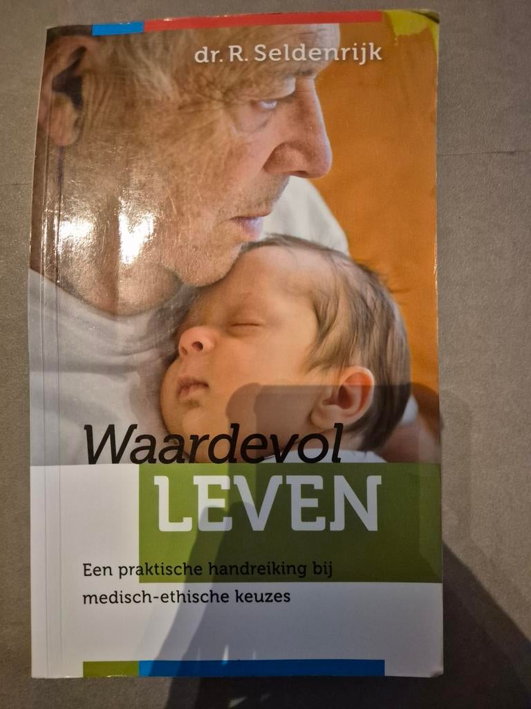 Waardevol Leven - dr. R. Seldenrijk (gebruikt, onbeschreven), Boeken, Ophalen of Verzenden, Gelezen, Dr. R. Seldenrijk