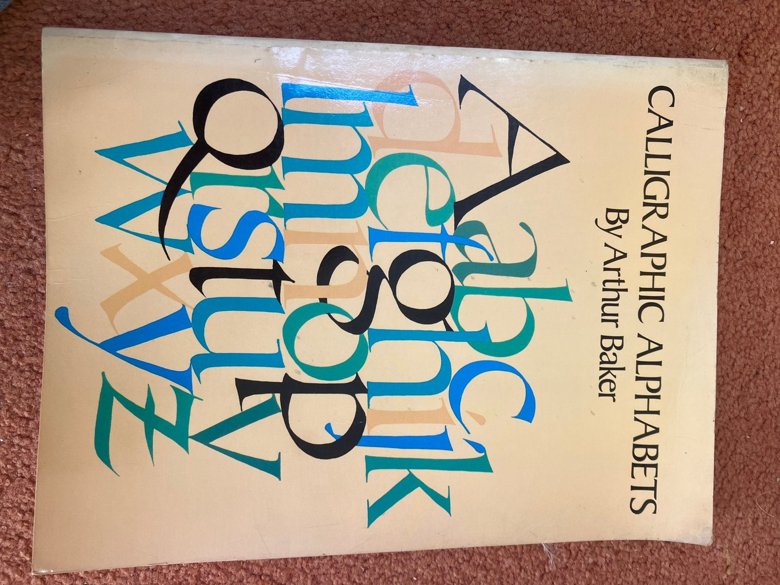 Calligraphic Alphabets door Arthur Baker - Kalligrafie, Ophalen of Verzenden, Gelezen, Overige onderwerpen