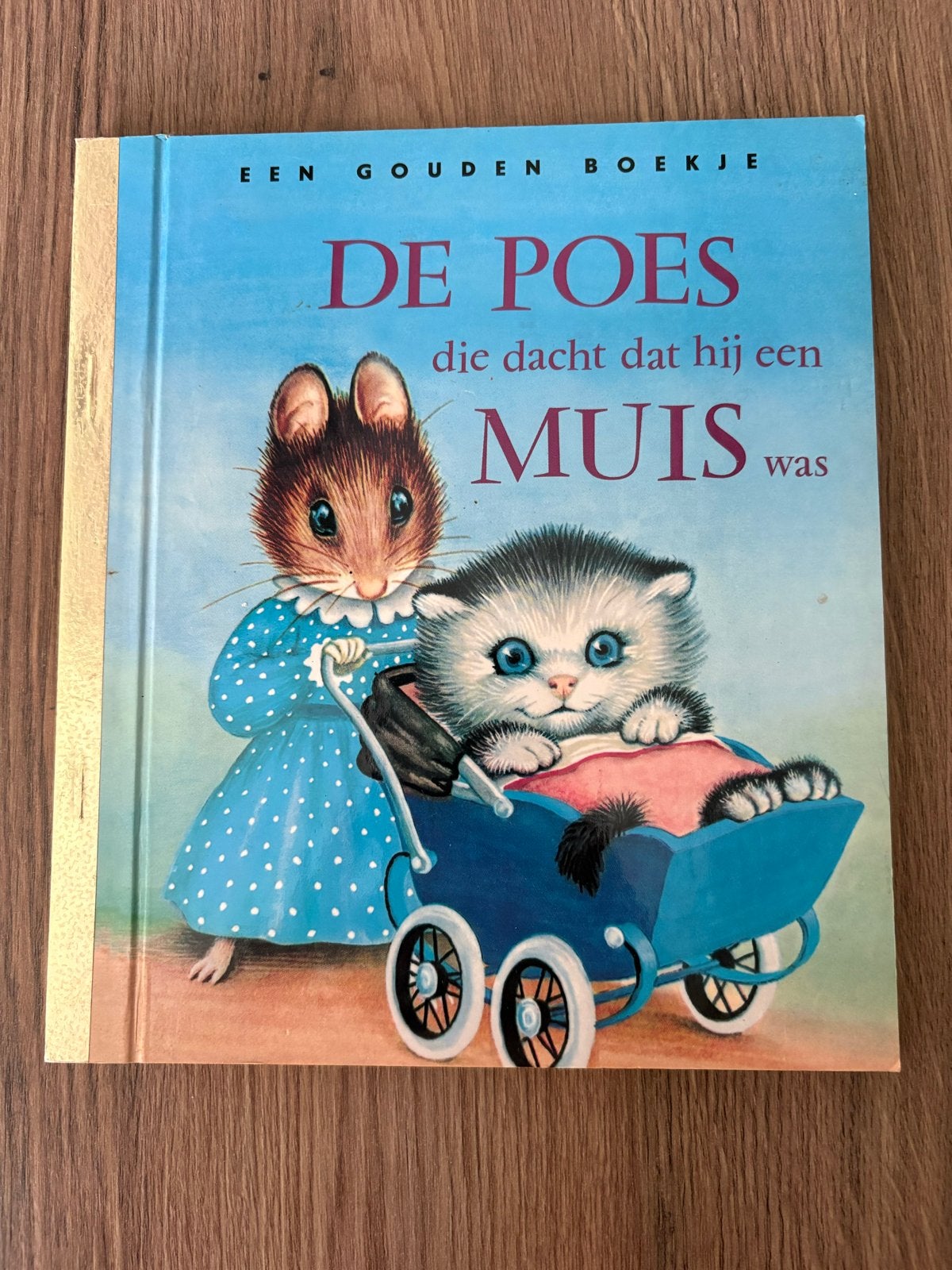 De Poes die dacht dat hij een Muis was - Gouden Boekje, Boeken, Ophalen, Gelezen, Sprookjes