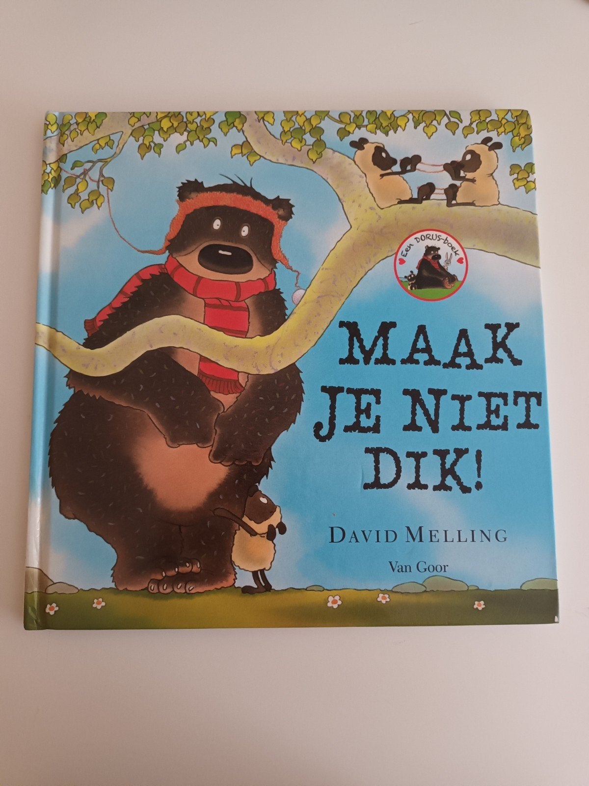 David Melling - Maak je niet dik!, Ophalen of Verzenden, Gelezen, David Melling, Prentenboek