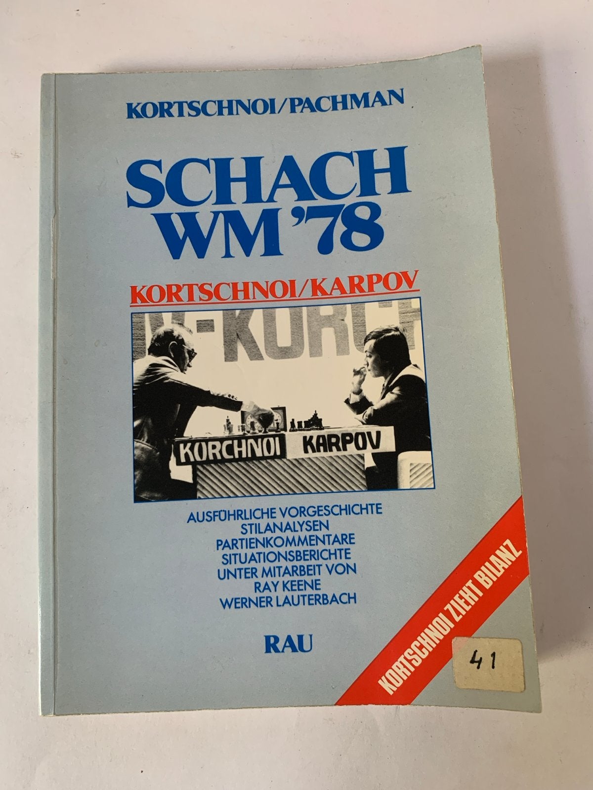 Schaakboek Schach WM '78 Kortschnoi/Karpov, Ophalen of Verzenden, Minder dan 500 stukjes, Gebruikt, Schaken