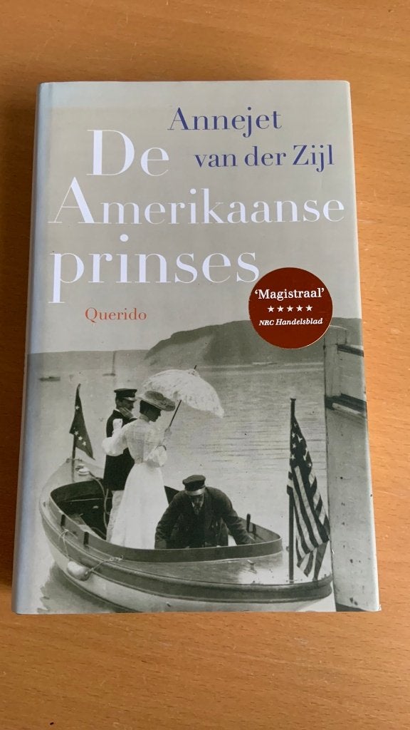 Annejet van der Zijl - De Amerikaanse prinses, Ophalen of Verzenden