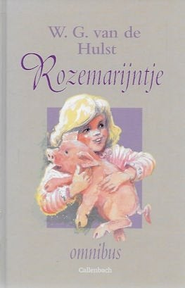 W G v d Hulst: Rozemarijntje Omnibus, Boeken, Ophalen of Verzenden, Zo goed als nieuw, Fictie algemeen