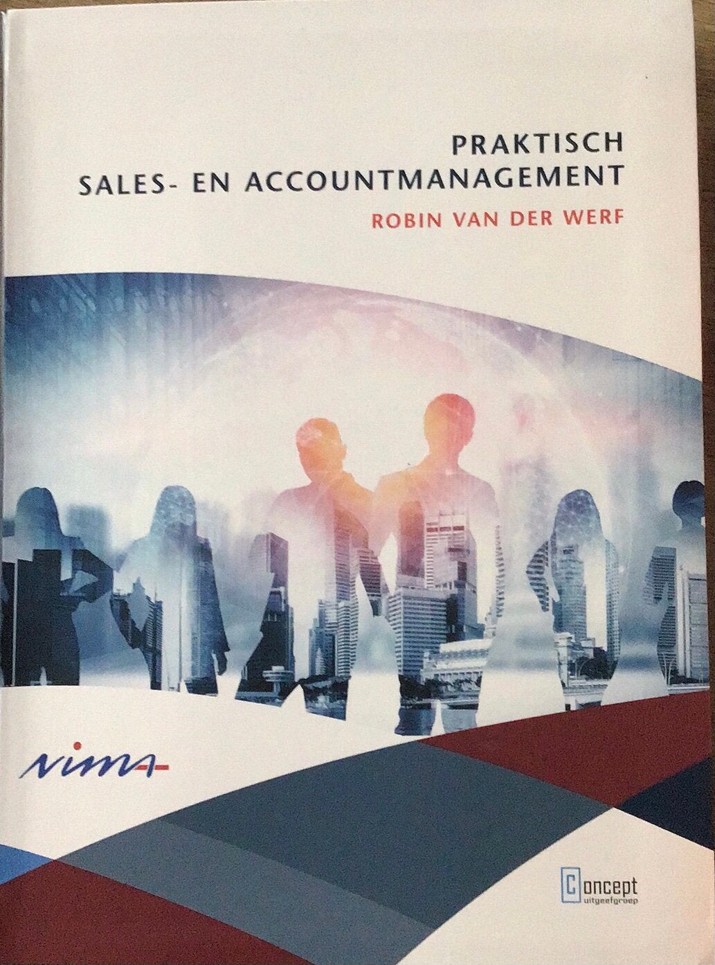 Robin van der Werf - Praktisch sales- en account­management, Boeken, Sociale wetenschap, Ophalen of Verzenden, Zo goed als nieuw