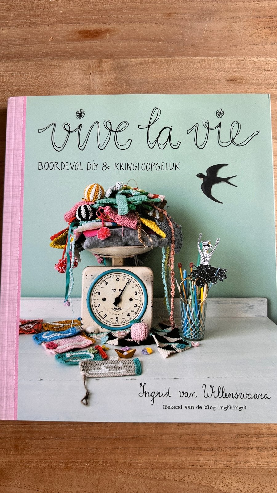 Ingrid van Willenswaard - Vive la vie, Boeken, Breien en Haken, Ophalen of Verzenden, Zo goed als nieuw, Ingrid van Willenswaard