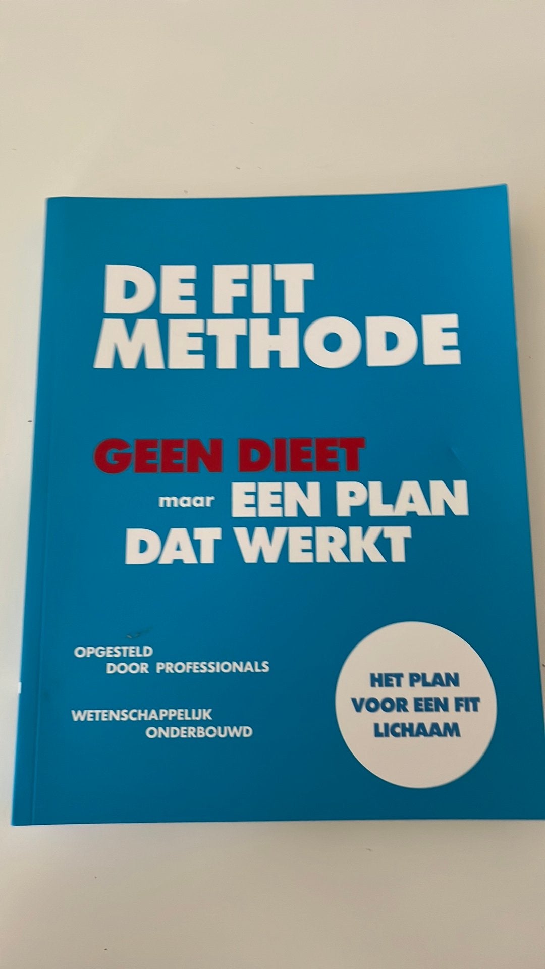 Erik Huizenga - De FIT Methode, Ophalen of Verzenden, Nieuw, Erik Huizenga; Laura Louwes; Neeke Smit; Jeroen van der Mark