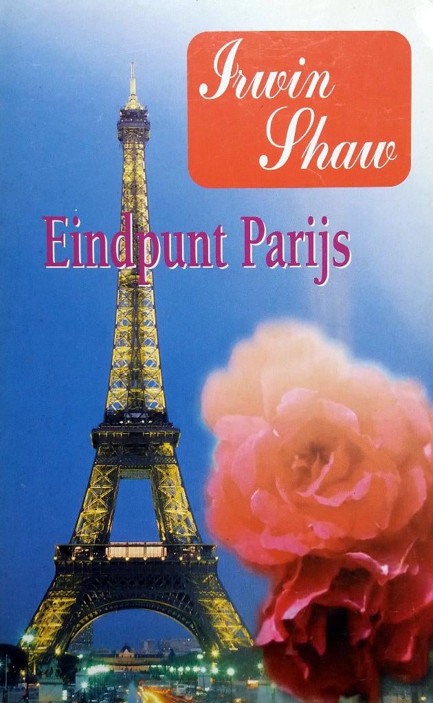Irwin Shaw - Eindpunt Parijs, Boeken, Ophalen of Verzenden, Gelezen, Europa overig