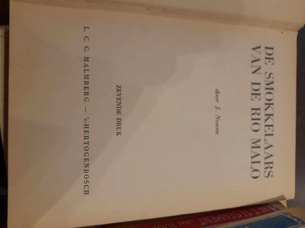 De Smokkelaars van de Rio Malo - Arendsoog serie 11, Boeken, Ophalen of Verzenden, Gelezen, J. Nowee