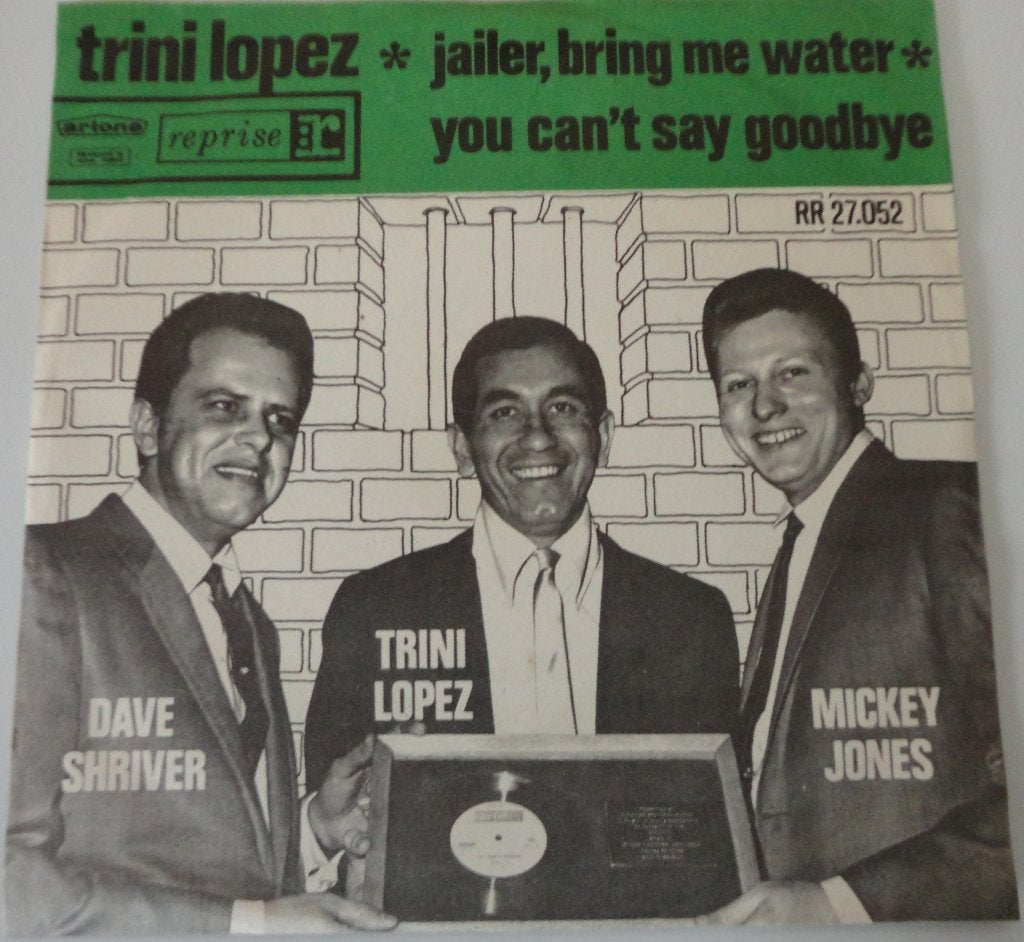 Trini Lopez > Jailer bring me water, Ophalen of Verzenden, Gebruikt, 7 inch, Pop