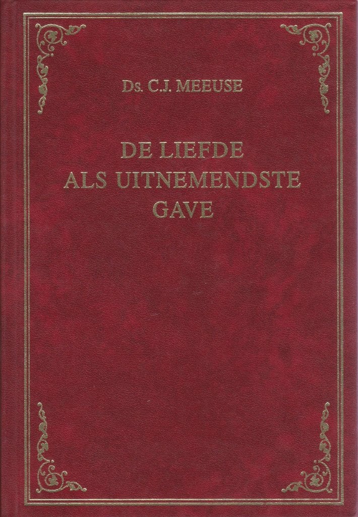 DS.C.J.MEEUSE - DE LIEFDE ALS UITNEMENDSTE GAVE, Ophalen of Verzenden, Gelezen