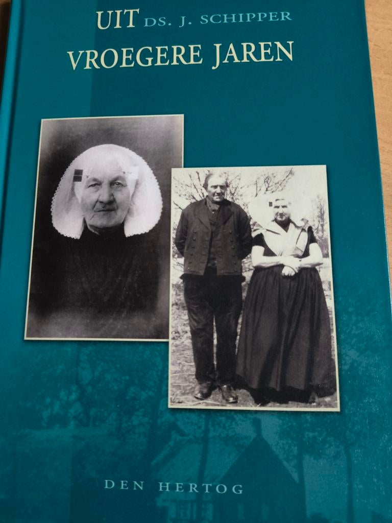 Uit vroegere jaren. Ds J Schipper, Ds J Schipper, Christendom | Protestants, Ophalen of Verzenden, Zo goed als nieuw