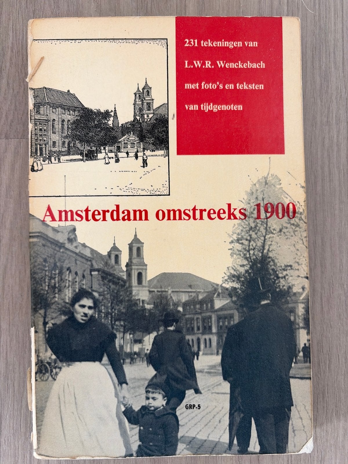 Amsterdam omstreeks 1900 - L.W.R. Wenckebach tekeningen, Boeken, Geschiedenis | Stad en Regio, Ophalen of Verzenden, 20e eeuw of later