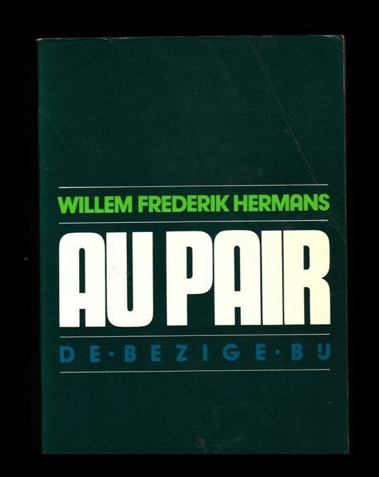 AU PAIR - Willem Frederik Hermans, Ophalen of Verzenden, Zo goed als nieuw