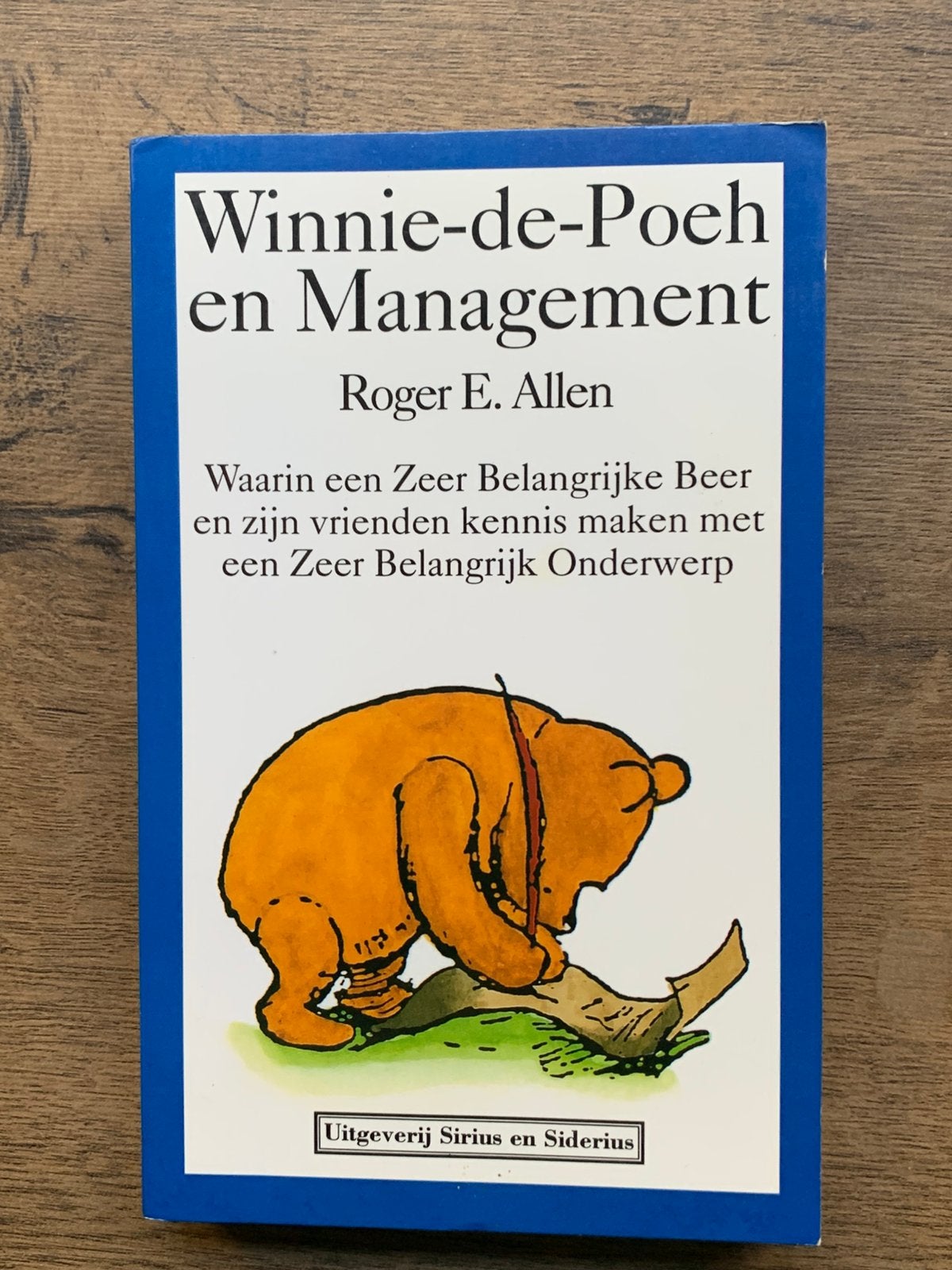 Winnie de Poeh en management/ Roger E. Allen, Gelezen, Ophalen of Verzenden, Management, Roger E. Allen