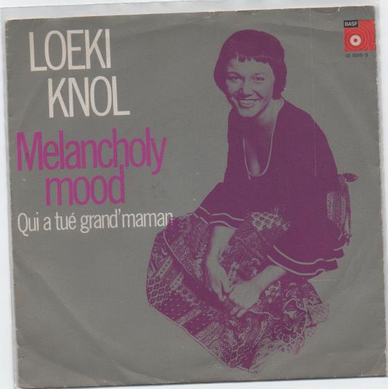 Loeki Knol- Melancholy Mood, Verzenden, 7 inch, Nederlandstalig, Fotohoes