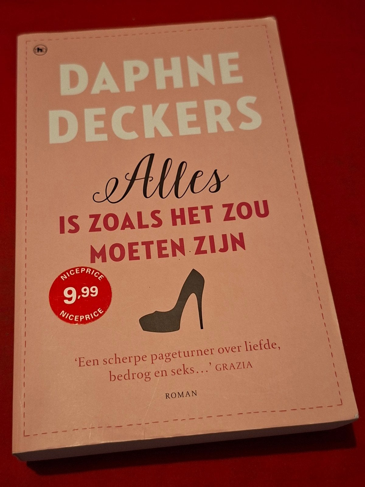 GESIGNEERD Alles is zoals het zou moeten zijn. D. Dekkers., Ophalen of Verzenden, Gelezen
