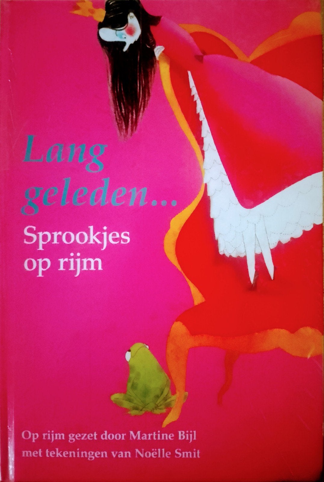 Lang Geleden... Sprookjes Op Rijm Deel 1, Boeken, 5 of 6 jaar, Jongen of Meisje, Ophalen of Verzenden, Martine Bijl.