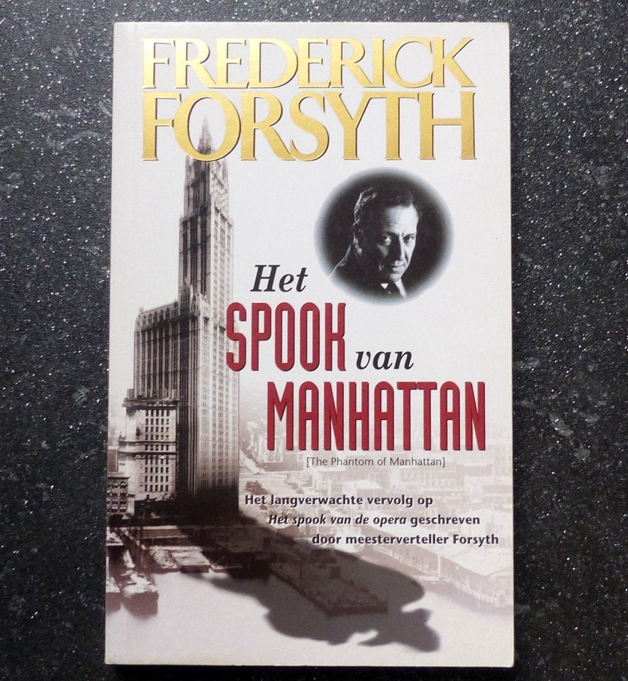 Het Spook Van Manhattan - Frederick Forsyth, Boeken, Ophalen of Verzenden, Gelezen, Frederick Forsyth