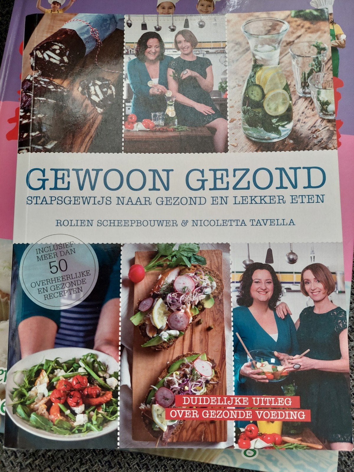 Gewoon Gezond: Stapsgewijs naar Gezond en Lekker Eten, Boeken, Gezond koken, Nieuw, Rolien Scheepbouwer & Nicoletta Tavella, Ophalen of Verzenden