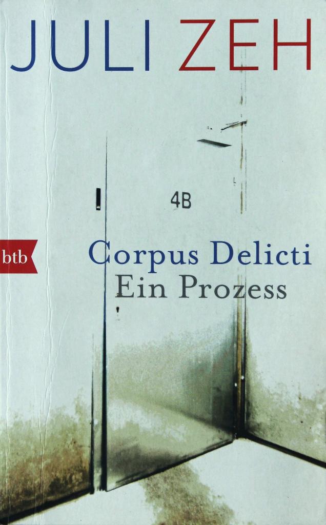 Juli Zeh - Corpus Delicti / Ein Prozess, Gelezen, Juli Zeh, Ophalen of Verzenden, Fictie