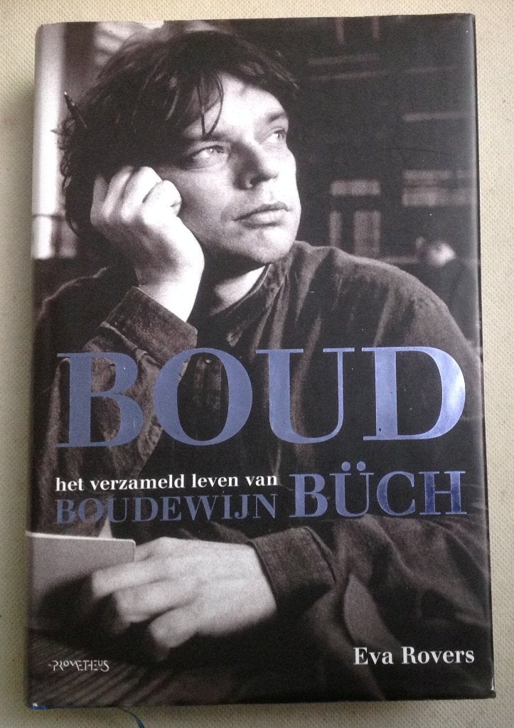 Boud het verzameld leven van Boudewijn Büch (1948-2002), Boeken, Verzenden, Gelezen, Eva Rovers, Film, Tv en Media