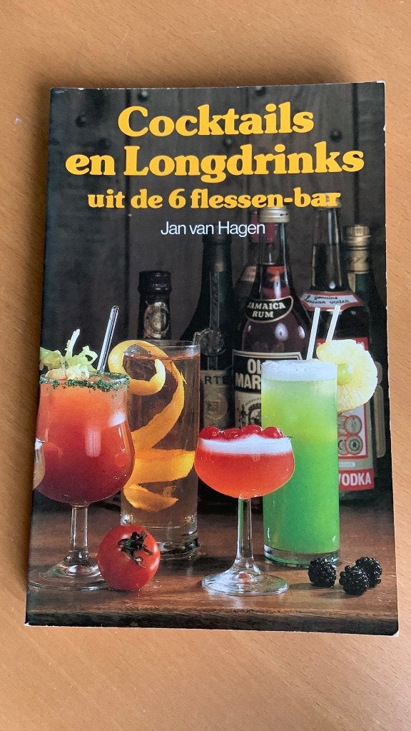 Cocktails en longdrinks uit de 6 flessen-bar - Jan van Hagen, Ophalen of Verzenden