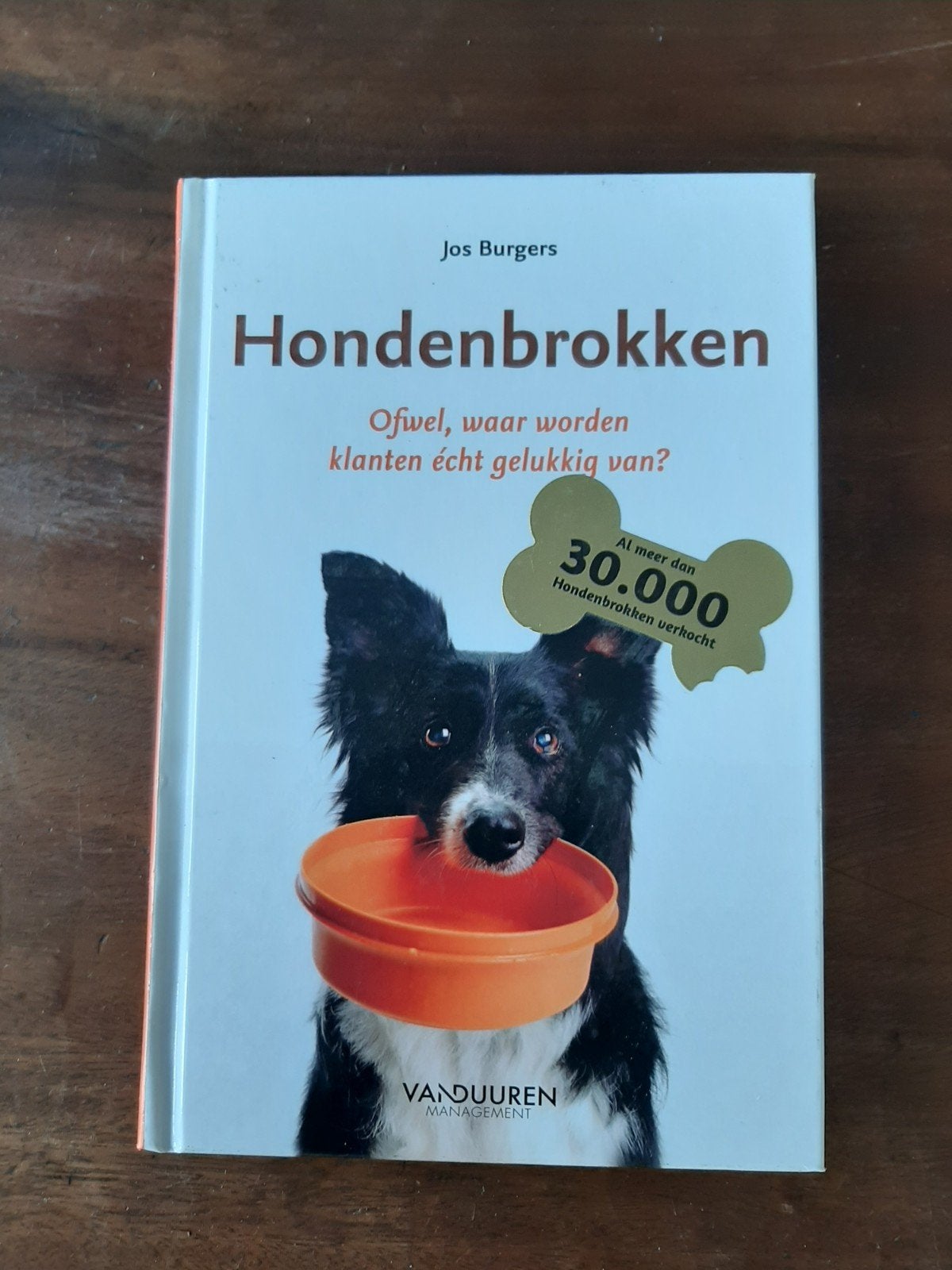 Hondenbrokken - Jos Burgers (Managementboek), Boeken, Ophalen of Verzenden, Zo goed als nieuw, Jos Burgers