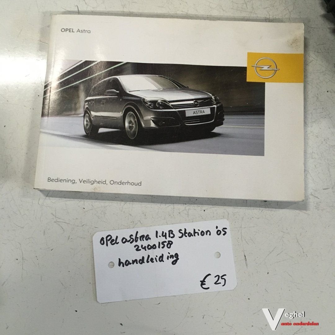 Opel Astra 1.4 B Station 2005 Wagennr 2400158  Instructieboe, Ophalen of Verzenden