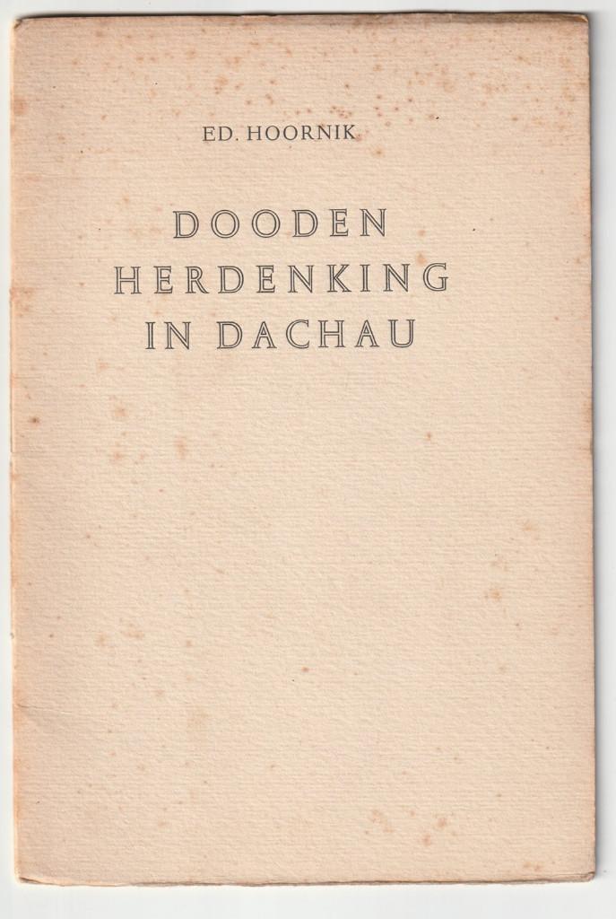 Ed. Hoornik Dooden Herdenking in Dachau 1945, Verzamelen, Militaria | Tweede Wereldoorlog, Verzenden, Overige soorten, X, Nederland