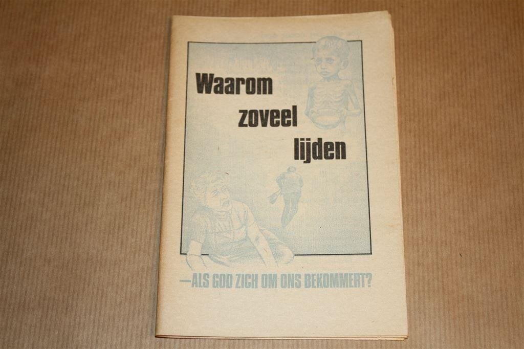 Jehovah\'s Getuigen. Waarom zoveel lijden als God..., Ophalen of Verzenden, Gelezen