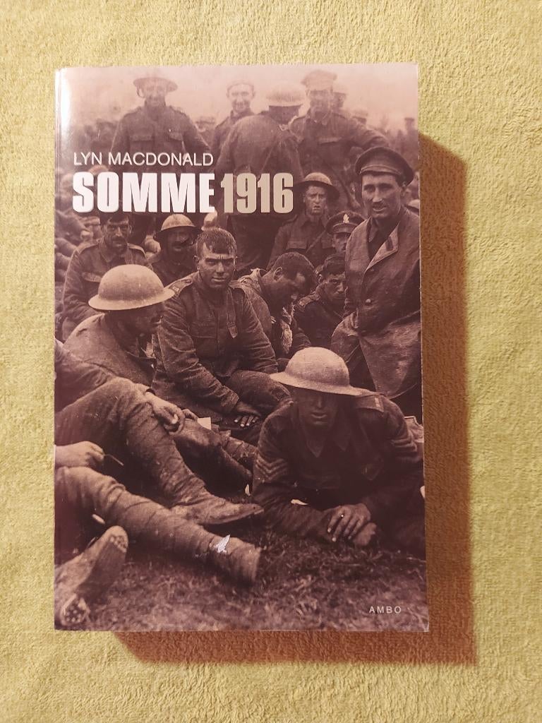 Somme 1916 - Lyn Macdonald., Boeken, Ophalen of Verzenden, Voor 1940, Zo goed als nieuw, Overige onderwerpen