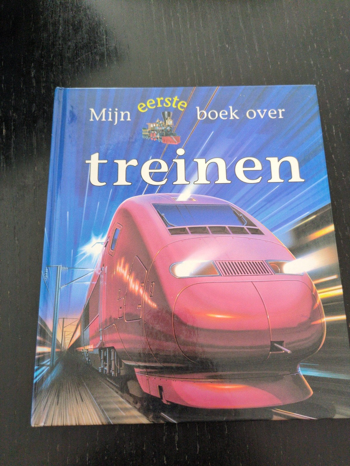 Mijn eerste boek over treinen - Educatief kinderboek, Ophalen of Verzenden, Onbekend, Non-fictie