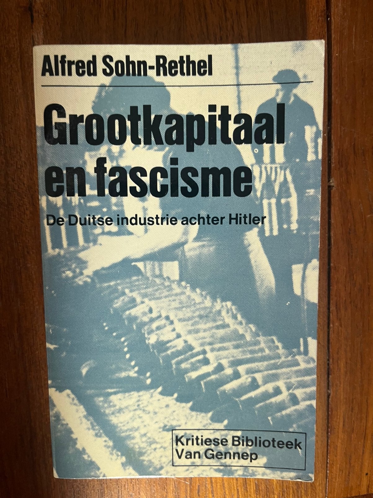 Alfred Sohn-Retel - Grootkapitaal en facisme, Ophalen of Verzenden, Zo goed als nieuw