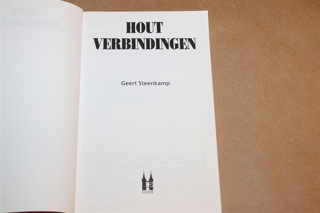 Houtverbindingen — Hout, Staal, Alu & Lijm, Naslagwerk, Ophalen of Verzenden, Gelezen, Houtbewerking