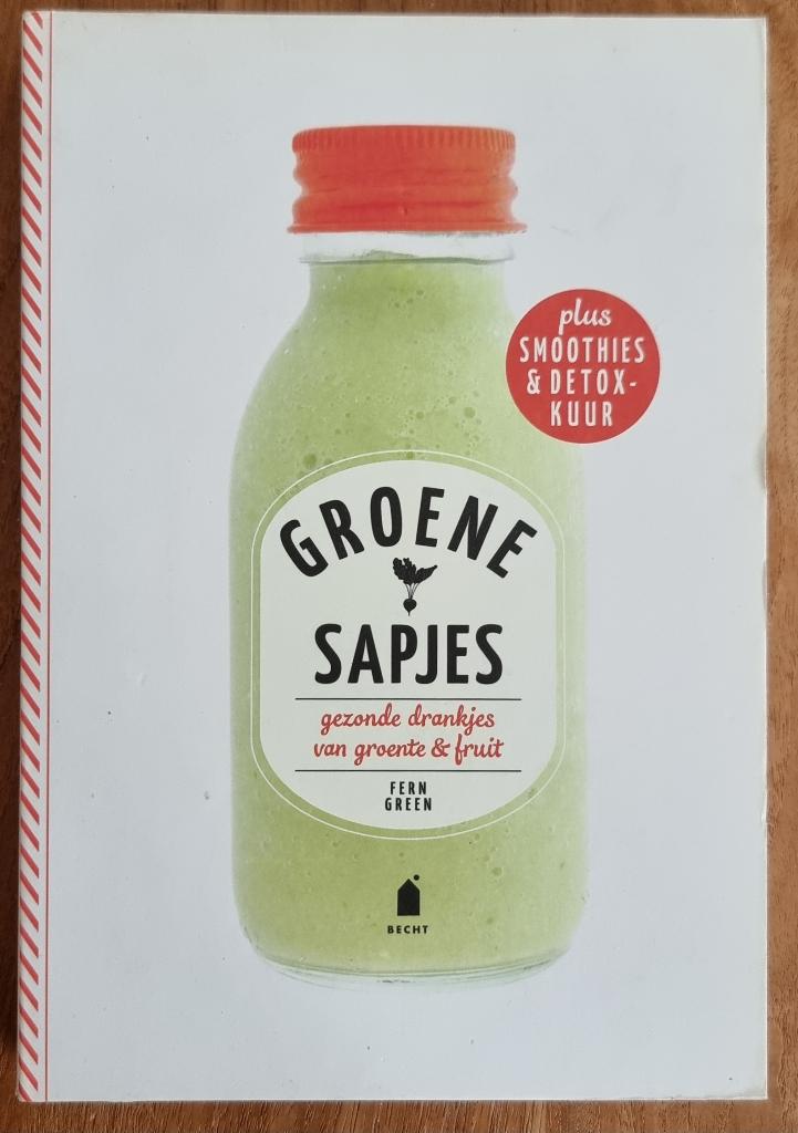 Groene sapjes - Fern Green - hardcover - smoothies - IZGST, Ophalen of Verzenden, Zo goed als nieuw, Dieet en Voeding, Fern Green