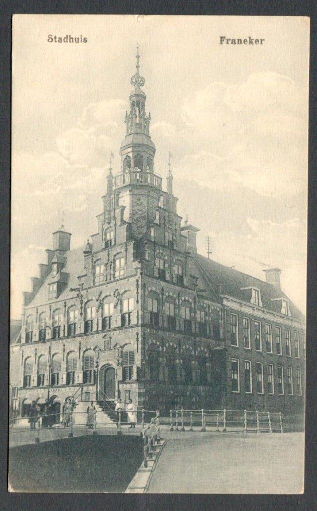 Oude Ansicht - Franeker - Stadhuis 1923 - Frl., Verzamelen, Ansichtkaarten | Nederland, Ophalen of Verzenden, 1920 tot 1940, Gelopen