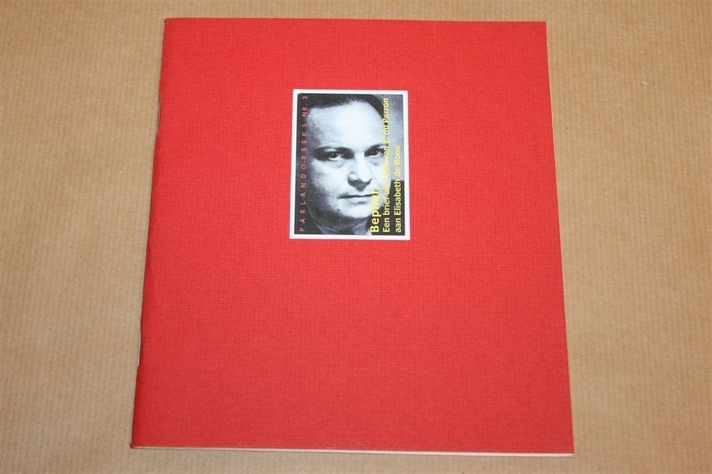 Beplief 2005 — E. du Perron, Zeldzame Oplage 25 Ex., Boeken, Ophalen of Verzenden, Zo goed als nieuw
