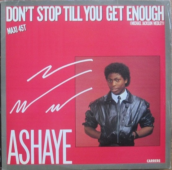 Ashaye - Don`t stop till you get enough (maxi), Ophalen of Verzenden, Gebruikt, 12 inch