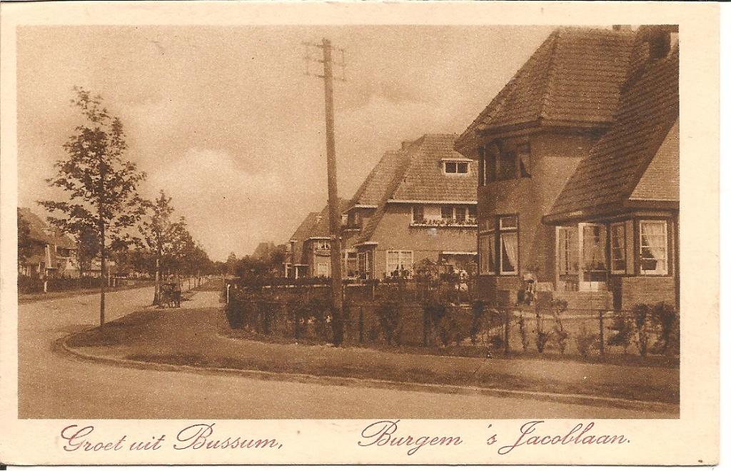 Groeten uit Bussum Burgem. 's Jacoblaan., Verzamelen, Ansichtkaarten | Nederland, Ophalen of Verzenden, 1920 tot 1940, Ongelopen
