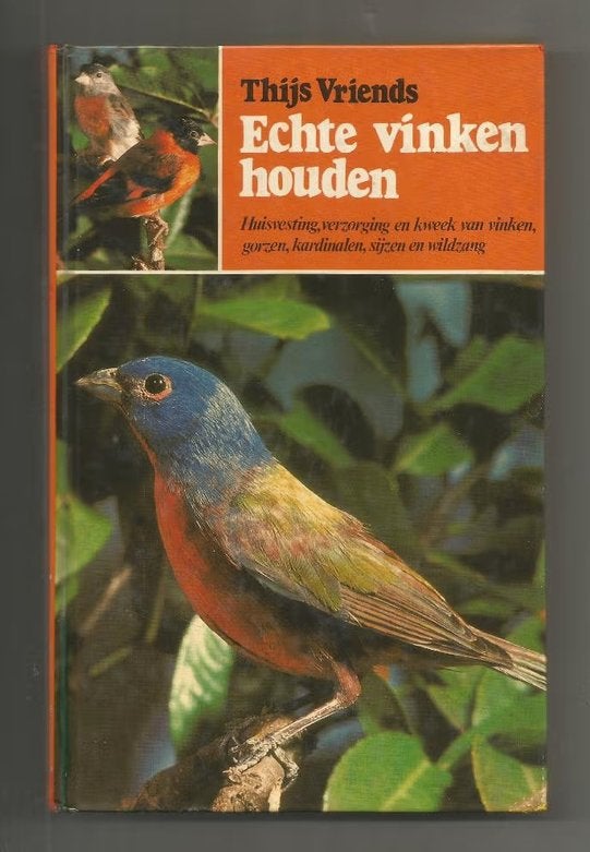 Echte vinken houden - Thijs Vriends, Ophalen of Verzenden, Zo goed als nieuw, Vogels